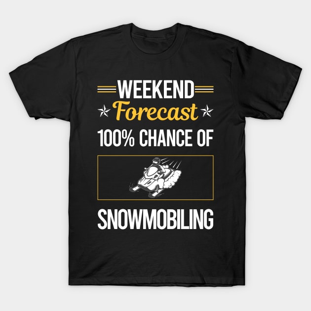 Funny Weekend Snowmobiling Snowmobile T-Shirt by symptomovertake